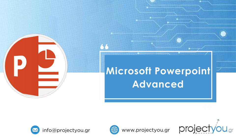 Microsoft Powerpoint Advanced
